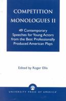Competition Monologues II 0819174408 Book Cover