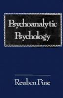 Psychoanalytic Psychology 0876682107 Book Cover