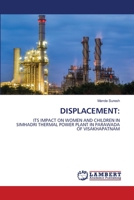 Displacement and its impact on women and children in Simhadri Thermal 6138385624 Book Cover