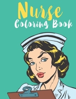 Nurse Coloring Book: An Kids Coloring Book with Stress Relieving Nurse Designs for Kids Relaxation. B08LNLCPB9 Book Cover