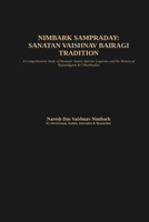 NIMBARK SAMPRADAY: SANATAN VAISHNAV BAIRAGI TRADITION (Sanatana Vai??ava Bairagi Heritage Series) B0GYLHXRZ7 Book Cover