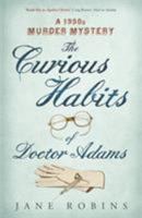 The Curious Habits of Dr Adams 1444821717 Book Cover