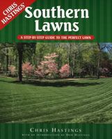 Southern Lawns: A Step-by-Step Guide to the Perfect Lawn 1563526239 Book Cover