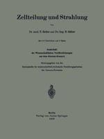 Zellteilung Und Strahlung: Sonderheft Der Wissenschaftlichen Veroffentlichungen Aus Dem Siemens-Konzern 3642505228 Book Cover