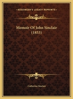 Memoir of John Sinclair 1162041412 Book Cover