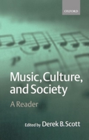 Music, Culture, and Society: A Reader 0198790120 Book Cover