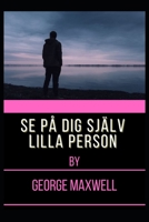 Se P� Dig Sj�lv Lilla Person null Book Cover