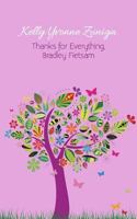 Kelly Yvonne Zuniga: Thanks For Everything, Bradley Fietsam 1502717514 Book Cover