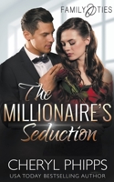 The Millionaire's Seduction B09FS9NRYK Book Cover