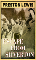 Escape from Silverton 0061007994 Book Cover
