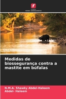 Medidas de biossegurança contra a mastite em búfalas (Portuguese Edition) 6209857884 Book Cover