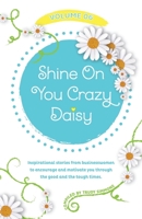Shine On You Crazy Daisy - Volume 6 1739743105 Book Cover