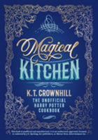 Magical Kitchen: The Unofficial Harry Potter Cookbook 8395167911 Book Cover