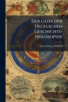Der Geist Der Hegelschen Geschichts-Philosophie 1175927643 Book Cover