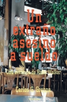 Un extraño asesino a sueldo: Otra aventura de Ricky Walker 170232494X Book Cover