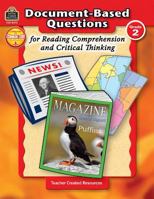 Document-Based Questions for Reading Comprehension and Critical Thinking: Grade 2 1420683721 Book Cover
