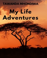 My Life Adventures 1985230135 Book Cover