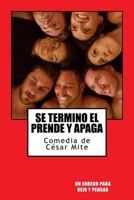 Se Termino el Prende y Apaga 1546834591 Book Cover
