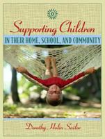 Supporting Children in Their Home, Community, and School 0205360920 Book Cover