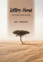 Letters Home: Pictures from Niger 1039191827 Book Cover