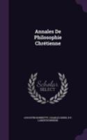 Annales de Philosophie Chretienne 1147142521 Book Cover