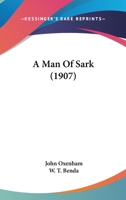 A Man of Sark 1436737915 Book Cover