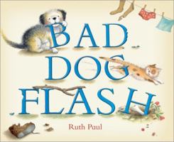 Bad Dog Flash 1492601535 Book Cover