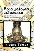 Moja żalobna ukladanka: Co mi pomagalo po śmierci Narzeczonego B0BW38DC66 Book Cover