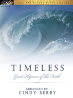 Timeless: Great Hymns of the Faith 1569393125 Book Cover
