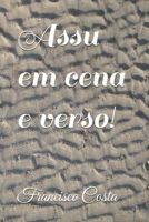 Assu em cena e verso! (Portuguese Edition) 6586530563 Book Cover