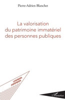 La valorisation du patrimoine immatériel des personnes publiques (Logiques Juridiques) (French Edition) 2343210454 Book Cover