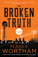 The Broken Truth: A Thriller 1728256739 Book Cover