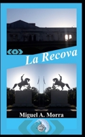 La Recova B09RG63877 Book Cover