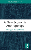 A New Economic Anthropology 1032479639 Book Cover