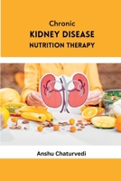 Chronic Kidney Disease Nutrition Therapy 8708294119 Book Cover
