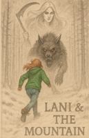 Lani & The Mountain (Phoenix saga) B0FBSM3TJK Book Cover