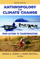 Anthropology and Climate Change: From Actions to Transformations 1629580015 Book Cover