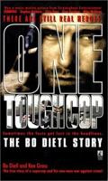One Tough Cop: The Bo Dietl Story 0671028413 Book Cover