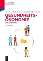 Gesundheitsökonomie: Eine Einführung (de Gruyter Studium) 3486763695 Book Cover