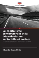 Le capitalisme contemporain et la désarticulation sectorielle et sociale 6206237125 Book Cover