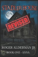 Stadler House: Book One - Anna 1982980885 Book Cover