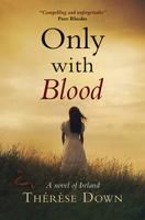 Only with Blood 1782641351 Book Cover