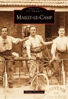 Mailly-le-Camp 2849106151 Book Cover