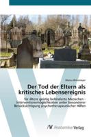 Der Tod der Eltern als kritisches Lebensereignis 3639424638 Book Cover