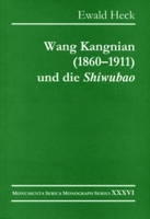 Wang Kangnian (1860-1911) Und Die "Shiwubao" 380500432X Book Cover