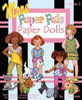 More Paper Pals Paper Dolls: 100+ Fashions, Accessories and Toys for 8 Little Girls and Their Pets 1942490232 Book Cover