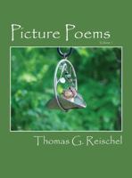 Picture Poems: Volume 1 1478737751 Book Cover