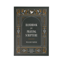 Handbook for Praying Scripture: Featuring the Legacy Standard Bible 1636642616 Book Cover