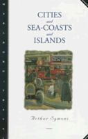 Cities and Sea-Coasts and Islands (Marlboro Travel) 0810160544 Book Cover