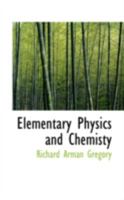 Elementary Physics and Chemisty 1016763344 Book Cover